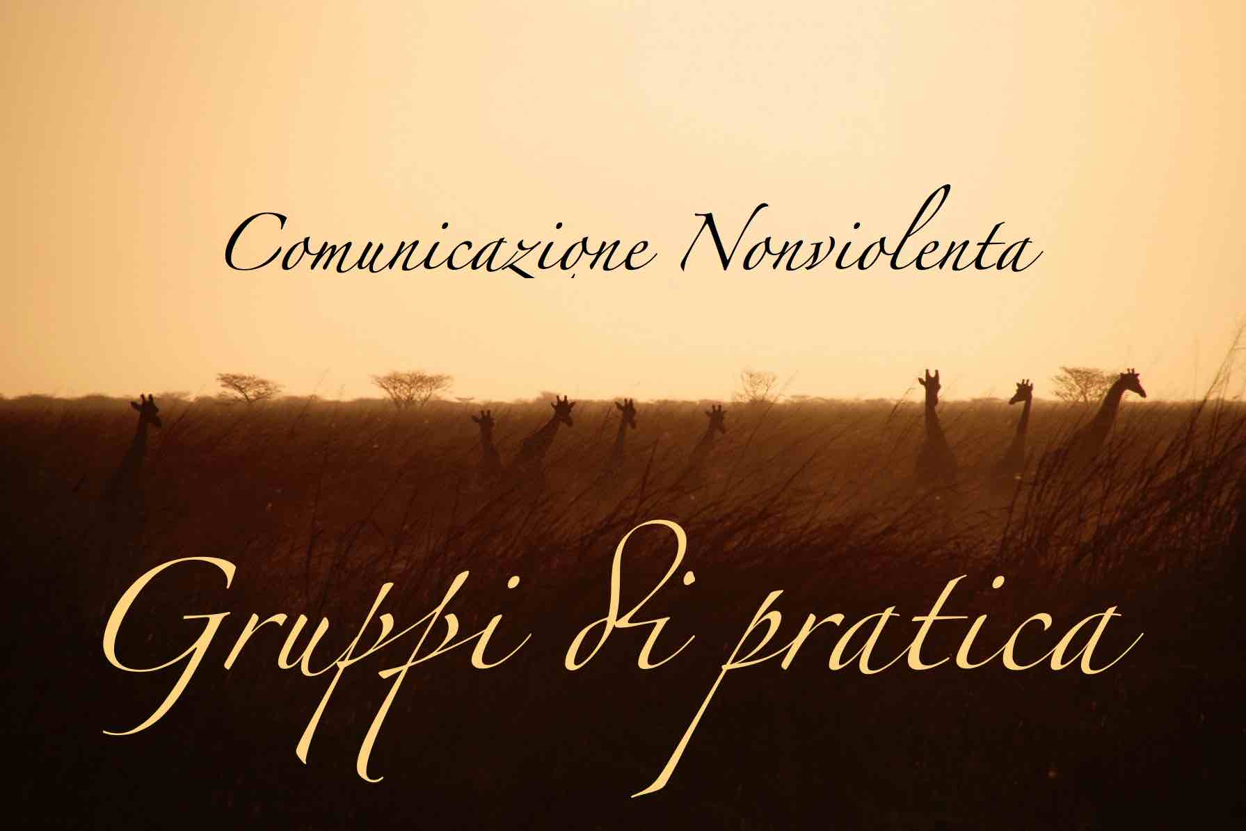 GRUPPI DI PRATICA Comunicazione Nonviolenta a Genova